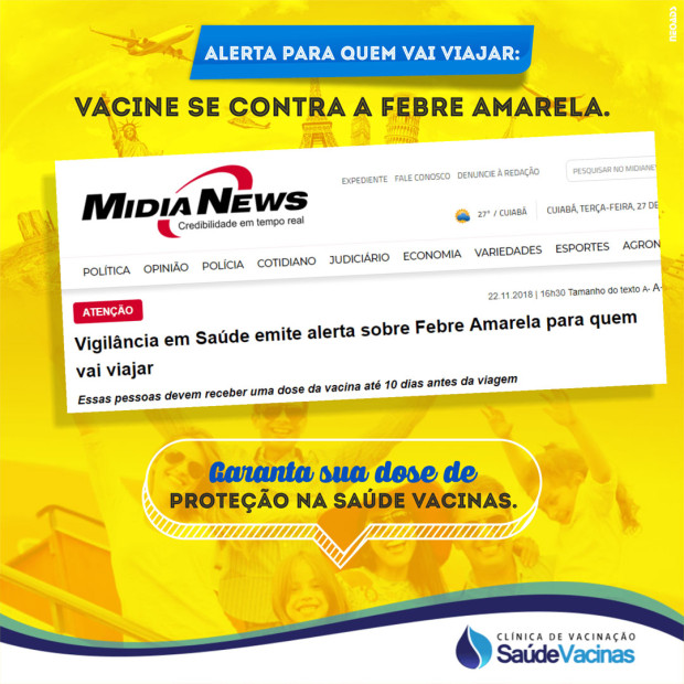 Alerta para quem vai viajar: Vacine-se contra a febre amarela