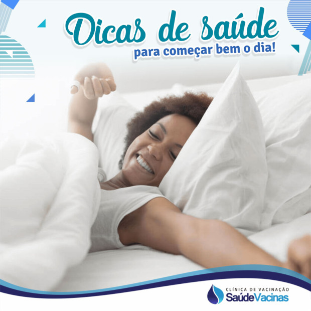 Dicas de saúde para começar bem o dia!